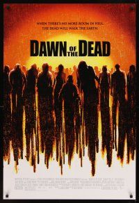 2t179 DAWN OF THE DEAD DS 1sh '04 when there's no more room in Hell, dead walk Earth!