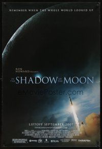 2t342 IN THE SHADOW OF THE MOON advance DS 1sh '07 Ron Howard space documentary, cool image!