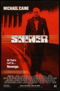 2t621 SHINER video 1sh '02 Martin Landau, cool image of Michael Caine w/gun!