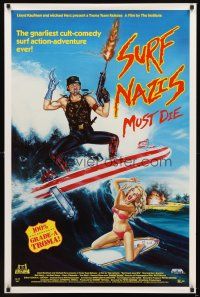 2t700 SURF NAZIS MUST DIE 1sh '87 Troma's gnarliest cult-comedy surf action-adventure ever!