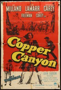 2w227 COPPER CANYON 1sh '50 Ray Milland, Macdonald Carey & sexy cowgirl Hedy Lamarr!