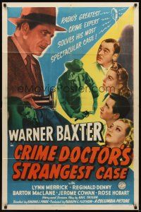 2w236 CRIME DOCTOR'S STRANGEST CASE 1sh '43 Warner Baxter, radio's greatest crime expert!