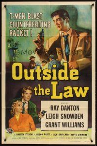2w703 OUTSIDE THE LAW 1sh '56 art of Treasury T-Man Ray Danton, blasts counterfeiting racket!
