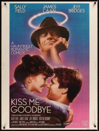 2x445 KISS ME GOODBYE 30x40 '82 artwork of Sally Field, Jeff Bridges & angel James Caan!
