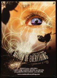 2x272 MATTER OF EVERYTHING 1sh '09 a quantum dose of reality, cool art!