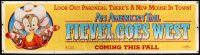 2x196 AMERICAN TAIL: FIEVEL GOES WEST vinyl banner '91 cartoon western, there's a new mouse in town!