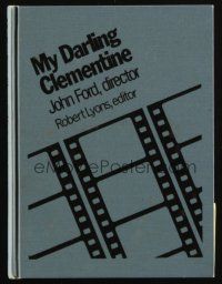 3a429 MY DARLING CLEMENTINE first edition hardcover book '84 the movie in words & pictures!