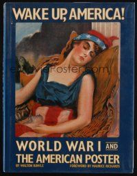 3a433 WAKE UP AMERICA first edition hardcover book '88 World War I and The American Poster!
