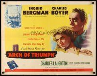 2z356 ARCH OF TRIUMPH style B 1/2sh '47 Ingrid Bergman, Charles Boyer, Erich Maria Remarque novel!