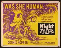 2z627 NIGHT TIDE 1/2sh '63 was she human or was she a temptress from the sea intent upon killing?