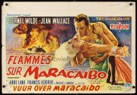 3b419 MARACAIBO Belgian '58 romantic art of Cornel Wilde & Jean Wallace in front of explosion!