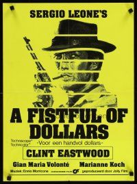 3b031 FISTFUL OF DOLLARS Dutch R80s Leone, Clint Eastwood is perhaps the most dangerous man!