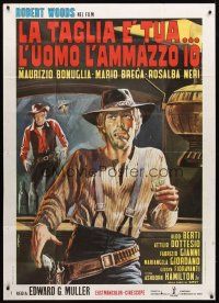 3d795 LA TAGLIA E'TUA... L'UOMO L'AMMAZZO IO Italian 1p '69 cool spaghetti western art by Franco!