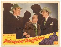 3e345 DELINQUENT DAUGHTERS LC '44 two huge guys grab teen, wayward youth defying law & convention!