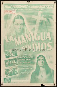 3g414 LA MANIGUA SIN DIOS Spanish/U.S. 1sh '49 Nani Fernandez, Johnge Mistral, missionary drama!