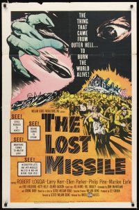 3g464 LOST MISSILE 1sh '58 horror of horrors from outer Hell comes to burn the world alive!