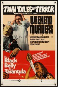 3g957 WEEKEND MURDERS/BLACK BELLY OF THE TARANTULA 1sh '72 twin tales of terror!