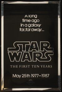 3j069 STAR WARS THE FIRST TEN YEARS Kilian style A foil teaser 1sh '87 George Lucas sci-fi classic!