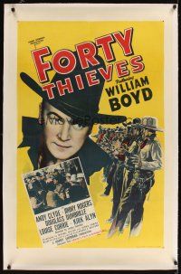 3k325 FORTY THIEVES linen 1sh R40s cowboy William Boyd as Hopalong Cassidy!