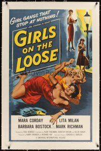 3k335 GIRLS ON THE LOOSE linen 1sh '58 classic catfight art of girls in gangs who stop at nothing!