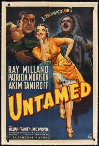 3k527 UNTAMED linen signed 1sh '40 by Patricia Morison, art of her, Ray Milland & Akim Tamiroff!