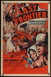 3m086 LAST FRONTIER 1sh R42 serial, Lon Chaney Jr, red-blooded drama of fighting men & days!