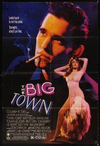 3t133 BIG TOWN 1sh '87 Matt Dillon, Tommy Lee Jones, stripper Diane Lane, Bruce Dern