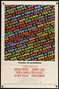 3t164 BOB & CAROL & TED & ALICE 1sh '69 directed by Paul Mazursky, Natalie Wood, Dyan Cannon!