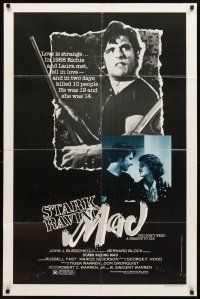 3t863 STARK RAVING MAD 1sh '83 directed by George Hood, you don't need a reason to die!
