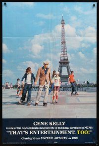 3t910 THAT'S ENTERTAINMENT PART 2 advance 1sh '75 Gene Kelly rollerskates with kids in France!