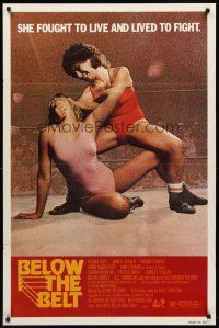 3z074 BELOW THE BELT 1sh '80 Regina Bluff, John C. Becher, sexy wrestlers in ring!