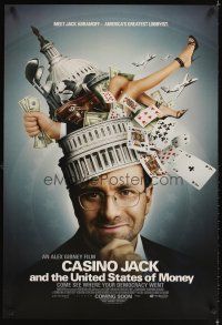 3z118 CASINO JACK & THE UNITED STATES OF MONEY advance DS 1sh '10 Jack Abramoff documentary!