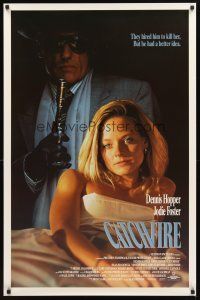 3z121 CATCHFIRE int'l 1sh '90 Dennis Hopper, Jodie Foster, they hired him to kill her!