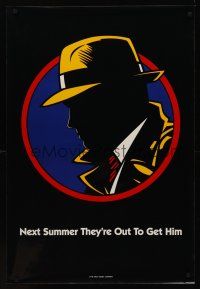 3z188 DICK TRACY next summer teaser DS 1sh '90 cool art of Warren Beatty as classic detective