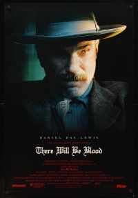 3z783 THERE WILL BE BLOOD 1sh '07 close-up of Daniel Day-Lewis, P.T. Anderson directed!