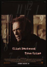 3z823 TRUE CRIME advance DS 1sh '99 great close up of director & detective Clint Eastwood!