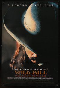 3z874 WILD BILL 1sh '95 Ellen Barkin, cool image of Jeff Bridges in title role!