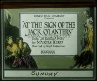 4e038 AT THE SIGN OF THE JACK O'LANTERN glass slide '22 from the thrilling story by Myrtle Reed!