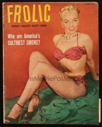 4e216 FROLIC magazine April 1952 who are America's sultriest sirens, filled with sexy images!
