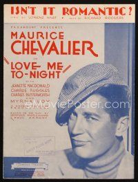 4e324 LOVE ME TONIGHT sheet music '32 Maurice Chevalier, Isn't it Romantic by Rodgers & Hart!