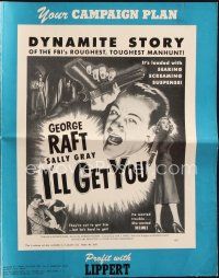 4e536 I'LL GET YOU pressbook '53 huge headshot of George Raft + sexy barely dressed Sally Gray!