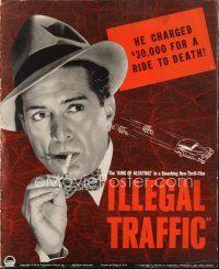 4e402 ILLEGAL TRAFFIC pressbook '38 J Carrol Naish charged $30,000 for a ride to death!