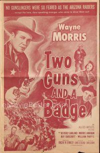 4e648 TWO GUNS & A BADGE pressbook '54 no gunslingers were so feared as the Arizona Raiders!