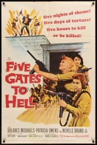 4c313 FIVE GATES TO HELL 1sh '59 James Clavell, Dolores Michaels, Patricia Owens, girls with guns!