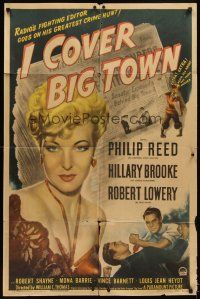 4c461 I COVER BIG TOWN style A 1sh '47 mystery from radio, super close up of sexy Hillary Brooke!