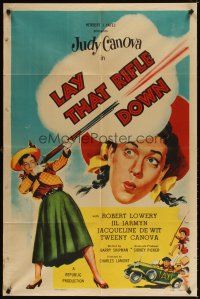 4c538 LAY THAT RIFLE DOWN 1sh '55 great wacky artwork of Judy Canova firing big gun!