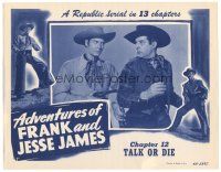 4d205 ADVENTURES OF FRANK & JESSE JAMES chapter 12 LC '48 Clayton Moore with gun on George J. Lewis!