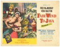 4d042 FAIR WIND TO JAVA TC '53 art of Fred MacMurray & sexy Vera Ralston in the South Seas!