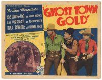4d056 GHOST-TOWN GOLD TC '36 Three Mesquiteers, Bob Livingston, Ray Corrigan & Max Terhune!