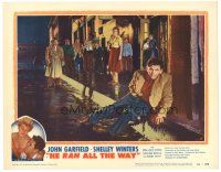4d472 HE RAN ALL THE WAY LC #5 '51 John Garfield & Shelley Winters have a dynamite kind of love!